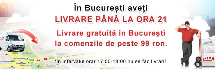Livrare Gratuita Bucuresti evoMag